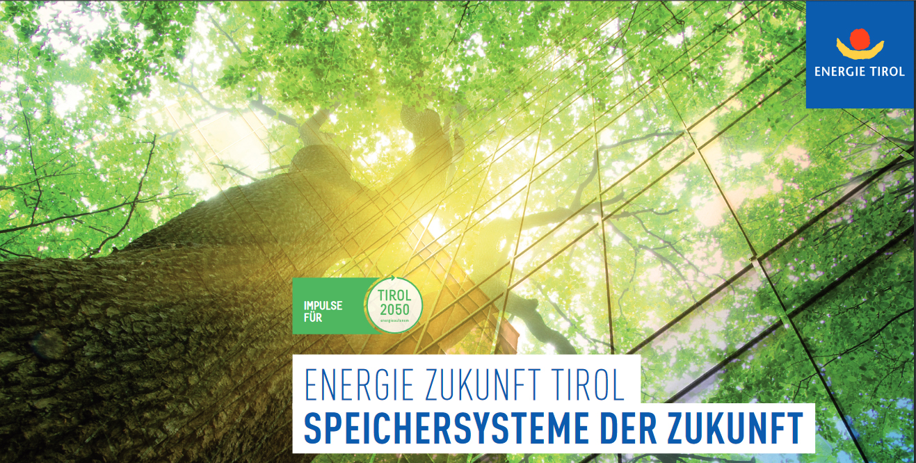 Speichersysteme der Zukunft TIROL 2050 energieautonom